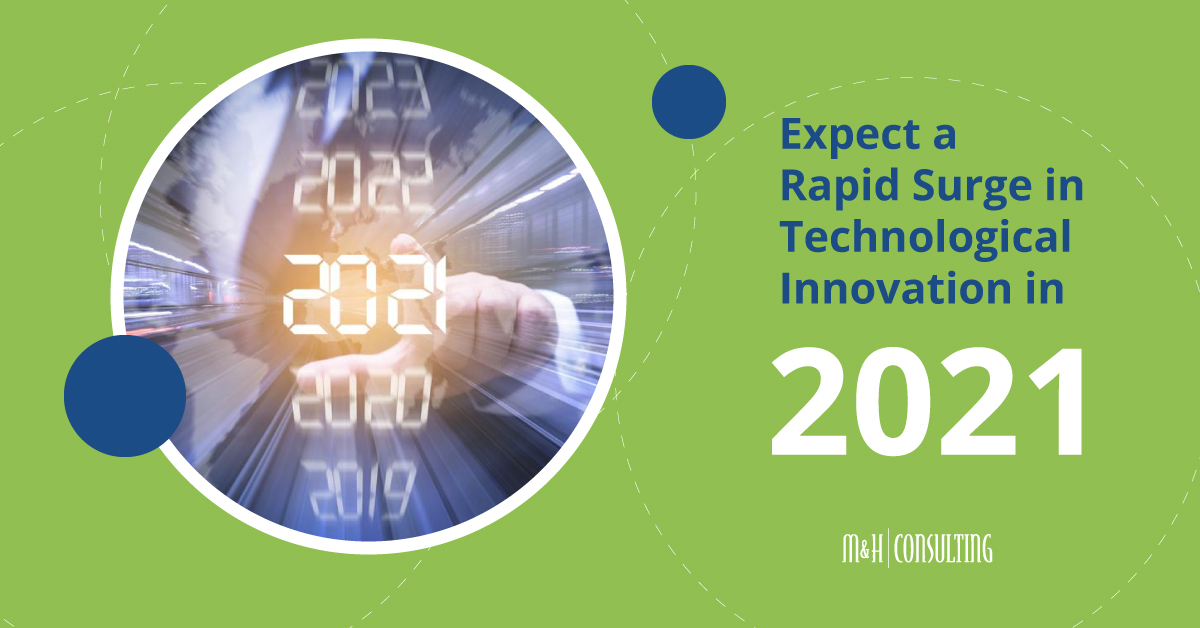 Expect a rapid surge of technological innovation in the year 2021_graphic