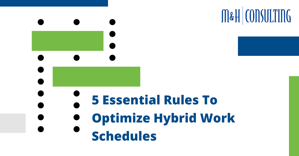 Essential rules for hybrid work schedules