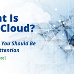 What Is The Cloud? And Why You Should Be Paying Attention